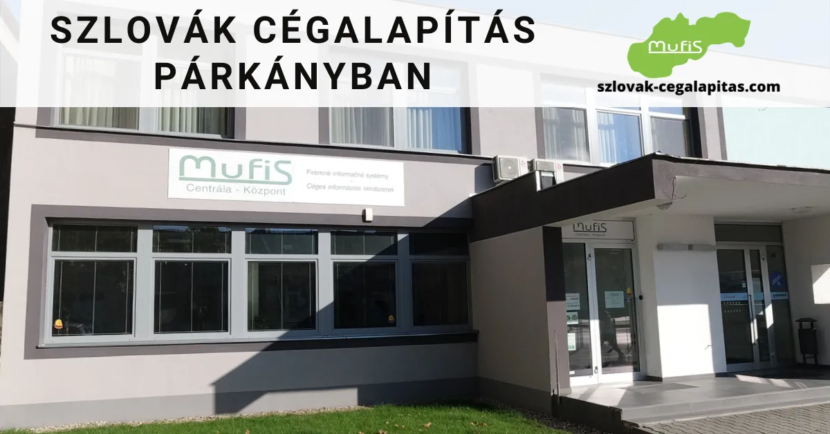 Szlovák cégalapítás Párkányban Mufis iroda